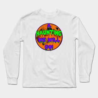 Haunting Long Sleeve T-Shirt